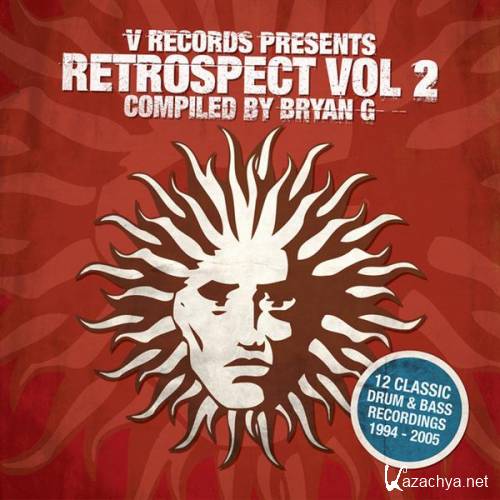 V Records Presents Retrospect Vol. 2 (Compiled By Bryan G)