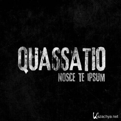 Quassatio - Nosce te ipsum