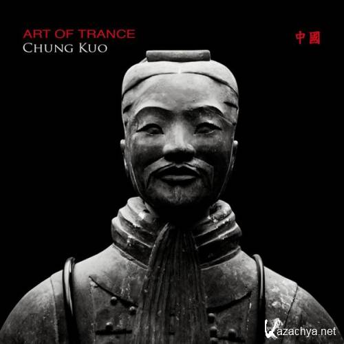 Art Of Trance - Chung Kuo (2011)