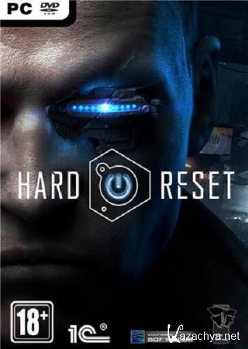 Hard Reset (2011/Rus/Eng/Repack by Dumu4)