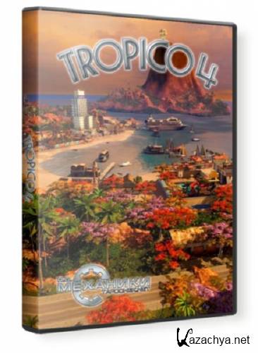 Tropico 4 [Ru/En] 2011 | R.G. 