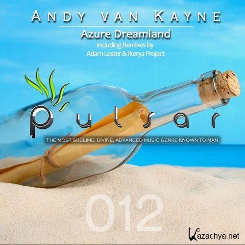 Andy Van Kayne - Azure Dreamland