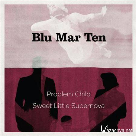 Blu Mar Ten - Problem Child (2011)