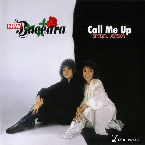New Baccara - Call Me Up - Special Version (2011)