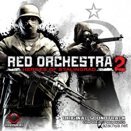 OST - Red Orchestra 2: Heroes Of Stalingrad (2011)