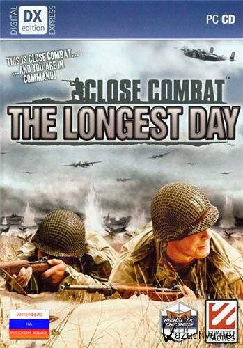 Close Combat: The Longest Day (PC/2009/RUS/ENG)