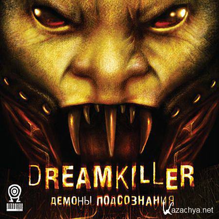 Dreamkiller:   v.r16211 (RePack ReCoding/FULL RU)