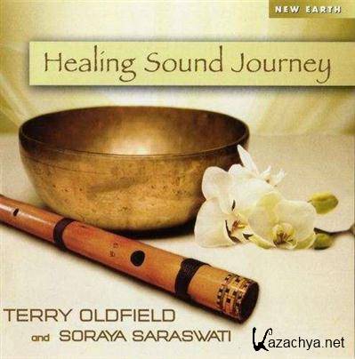 Terry Oldfield & Soraya Saraswati - Healing Sound Journey (2011) 