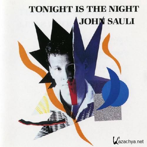 John Sauli - Tonight Is The Night (1988)