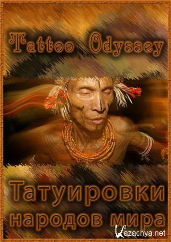    / Tattoo Odyssey (2010) SATRip