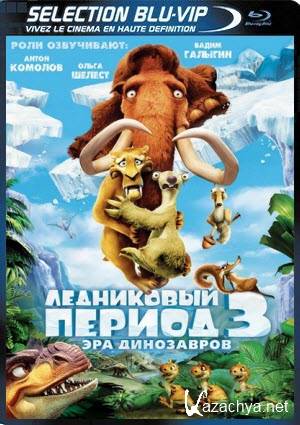   3:   / Ice Age: Dawn of the Dinosaurs (2009) BDRip 720p / 