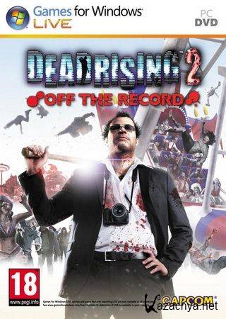 Dead Rising 2: Off the Record (2011/ENG/RePack by R.G.)