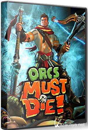  ! / Orcs Must Die! (2011/Repack Ultra)