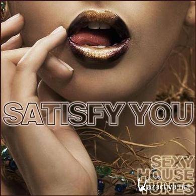 VA - Satisfy You: Sexy House Tunes (2011).MP3