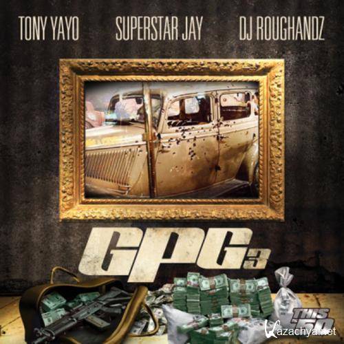 Tony Yayo - Gun Powder Guru 3 (with Superstar Jay and DJ Roughandz) (2011)