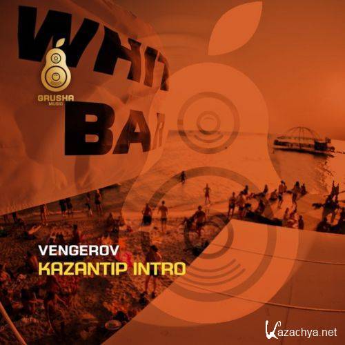 Vengerov - Kazantip Intro (2011)