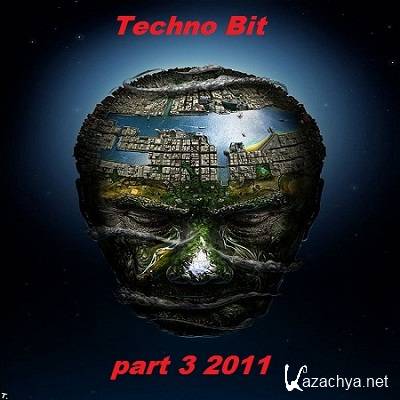 Techno Bit part 3 (2011)