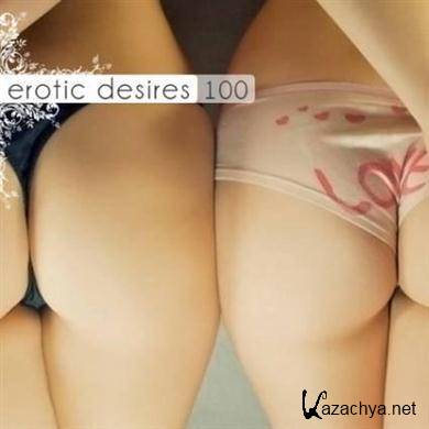 VA - Erotic Desires Volume 100 (2011).MP3