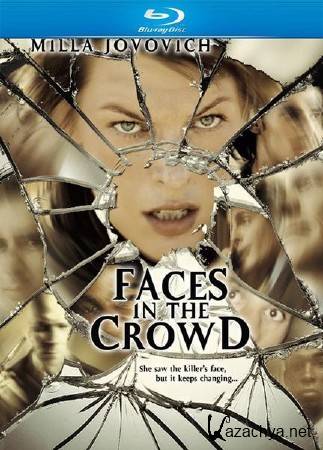    / Faces in the Crowd (2011/HDRip/1400Mb)