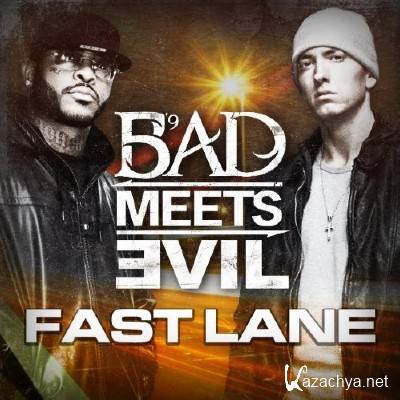  Bad Meets Evil (Eminem & Royce Da 59)-Fast Lane (CDS) , mp3 , (2011)