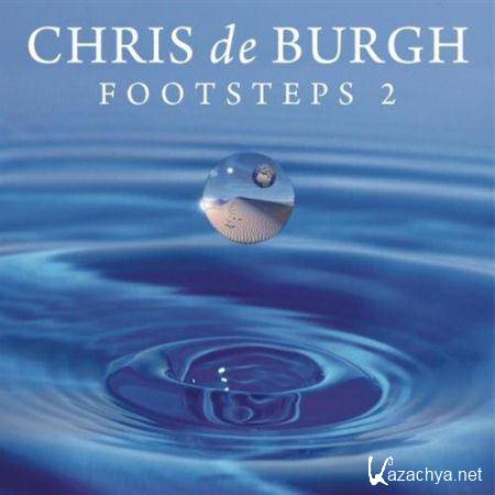 Chris de Burgh - Footsteps 2 (2011)