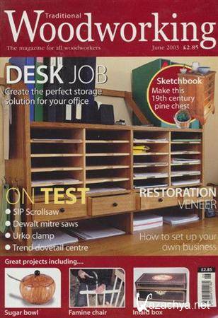 Traditional WoodWorking - June 2003 (No.157)