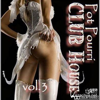 VA - Pot Pourri CLUB Houce vol.3 (2011). MP3 
