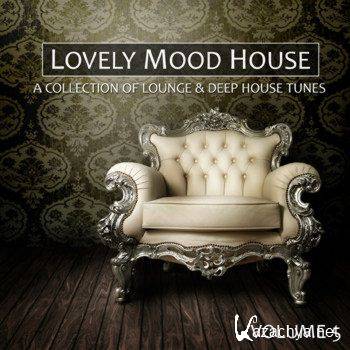 Lovely Mood House Vol 5 (A Collection of Lounge & Deep House Tunes)