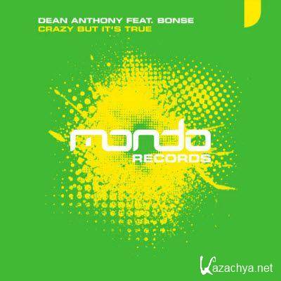 Dean Anthony feat Bonse - Crazy But Its True (2011) MP3