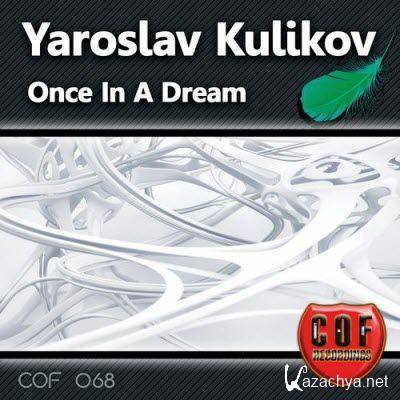 Yaroslav Kulikov - Once In A Dream (2011) MP3