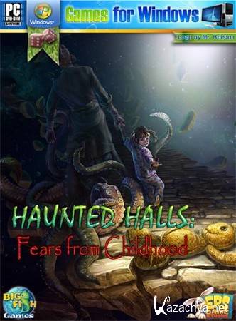 Haunted Halls 2: Fears from Childhood (2011|L|ENG)