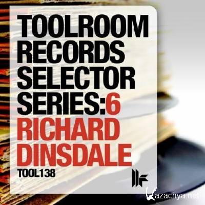 Toolroom Records Selector Series: 6 Richard Dinsdale (2011)
