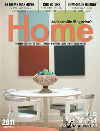 Jacksonville Magazine's Home - Fall 2011
