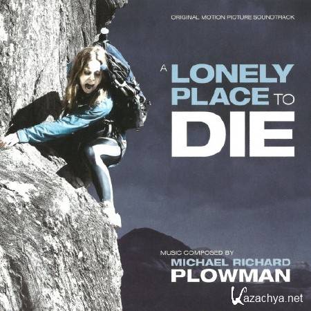 OST -  / A Lonely Place to Die (2011)