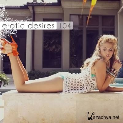 Erotic Desires Volume 104 (2011)