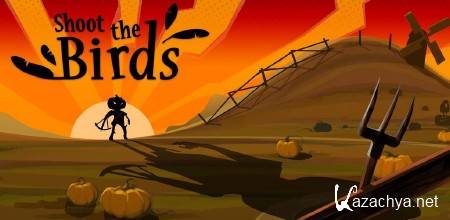 Shoot The Birds (1.0) [, ENG] [Android]