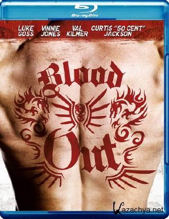  /  / Blood Out (2011) BD Remux