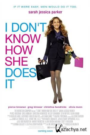   ,     / I Don't Know How She Does It (2011/DVDRip)