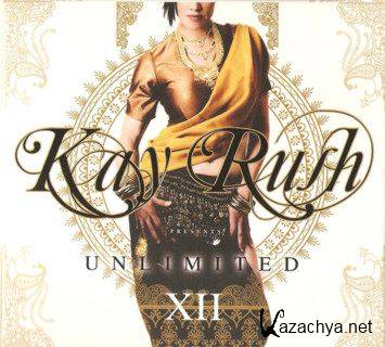 Kay Rush Presents Unlimited XII [2CD] (2011)