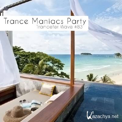 Trance Maniacs Party: Trancefer Wave #83