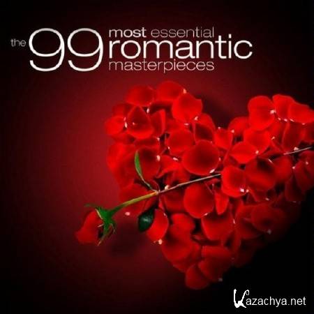 The 99 Most Essential Romantic Masterpieces (2010)