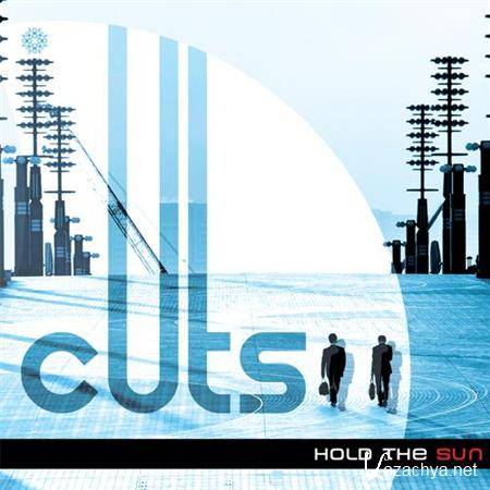 Cuts - Hold The Sun 2011 (FLAC)