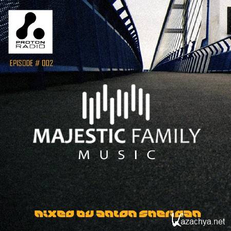 Anton Sheridan - Majestic Family Music 002 (2011)