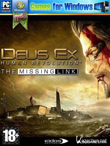 Deus Ex: Human Revolution  The Missing Link (2011.L.RUS)