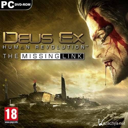 Deus Ex: Human Revolution - The Missing Link (2011/RUS/ENG/RePack/xatab)