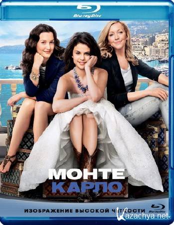 - / Monte Carlo (2011) Blu-ray + BDRip 1080p