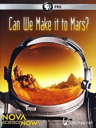    ? / NOVA. Can We Make It to Mars (2011) HDTVRip