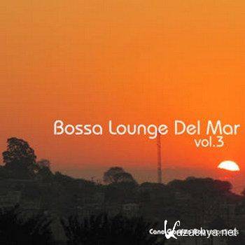 Bossa Lounge Del Mar Vol 3 (2011)