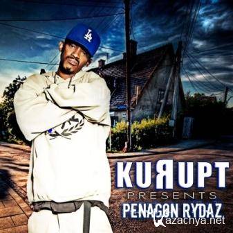 Kurupt Presents: Penagon Rydaz (2011)
