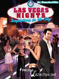 Las Vegas Nights: Temptations in the City /   -:   